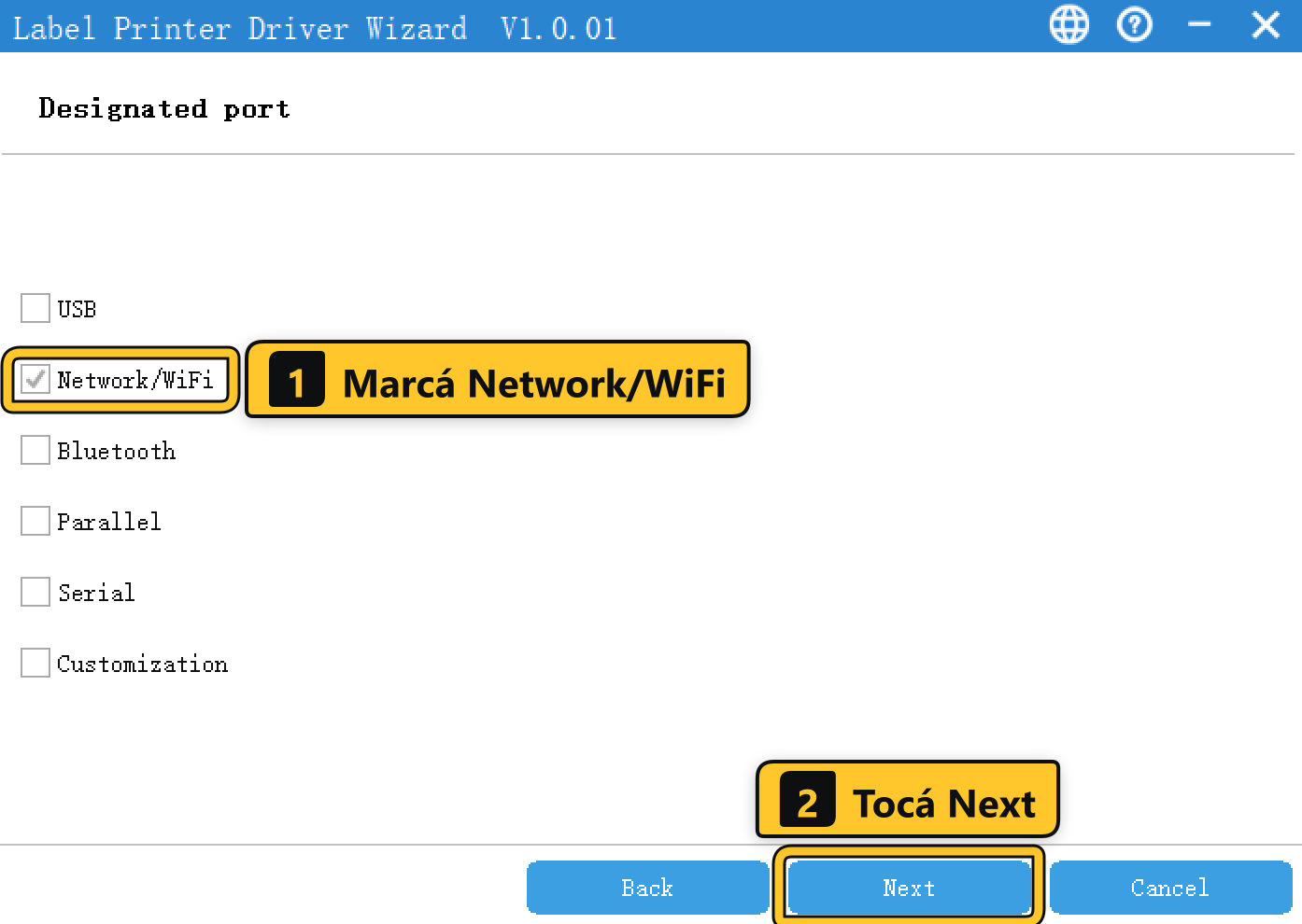Designated port con Network/WiFi marcado y el botón Next
